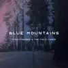 Stan Forebee & The Field Tapes - Blue Mountains - Single